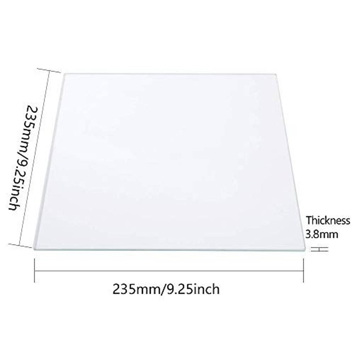 Borosilicate glass bed dimensions: 235 x 235 mm, thickness 3.8 mm