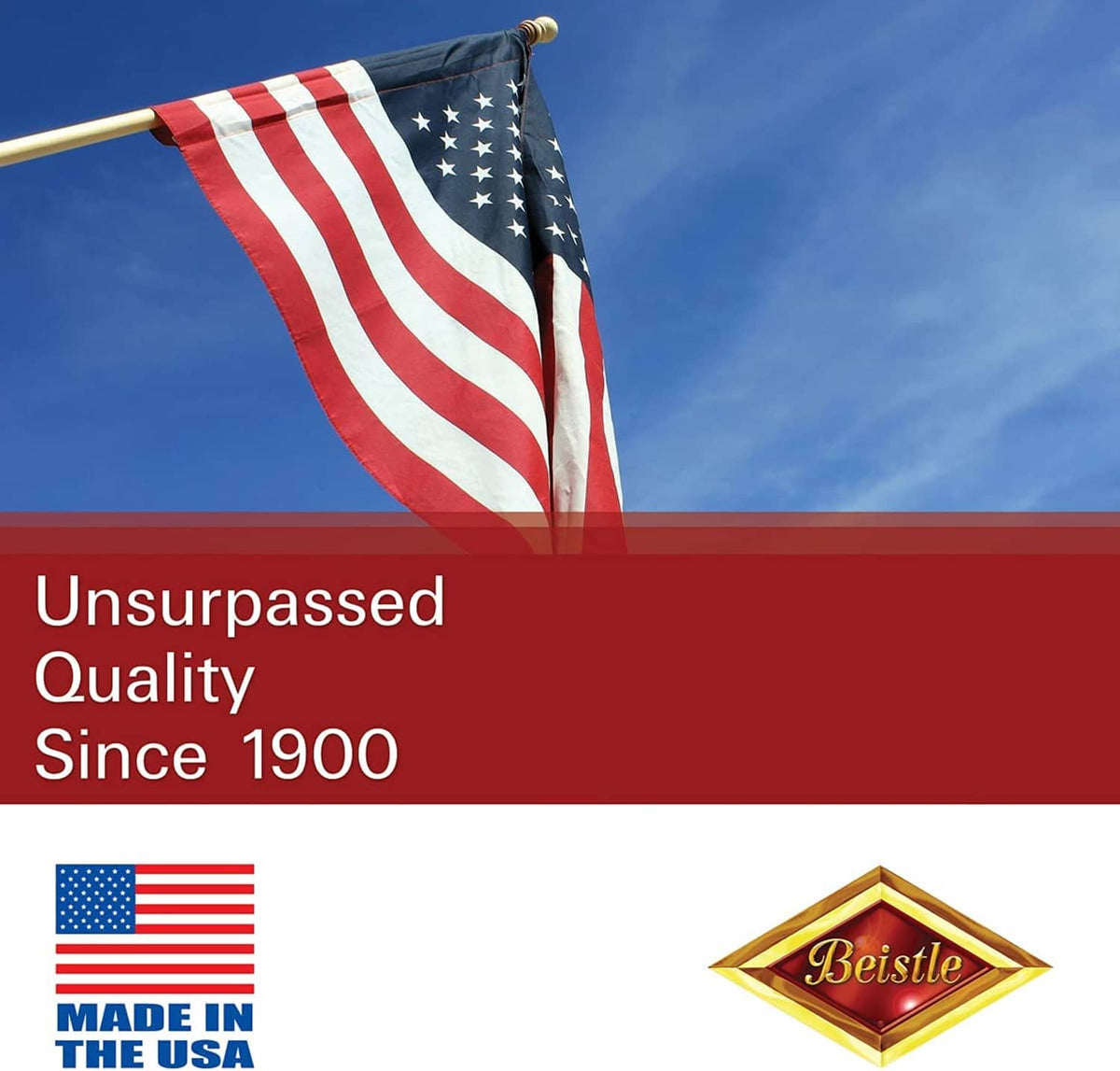 Made in the USA quality label banner reading “Unsurpassed Quality Since 1900”