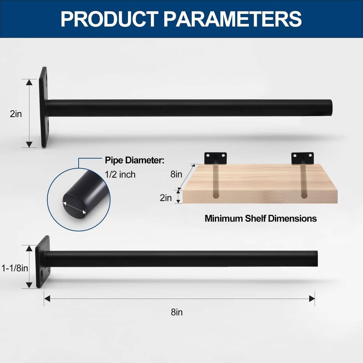 Black shelf bracket dimensions diagram: 8in bar, 2in height, 1/2in pipe