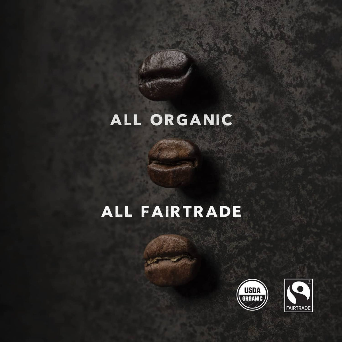 Coffee beans with All Organic and All Fairtrade text and decaf dark roast badges