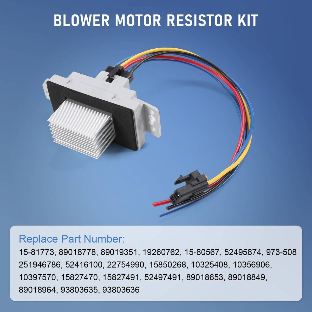 Blower motor resistor kit with white heatsink housing and multi-color wiring connector