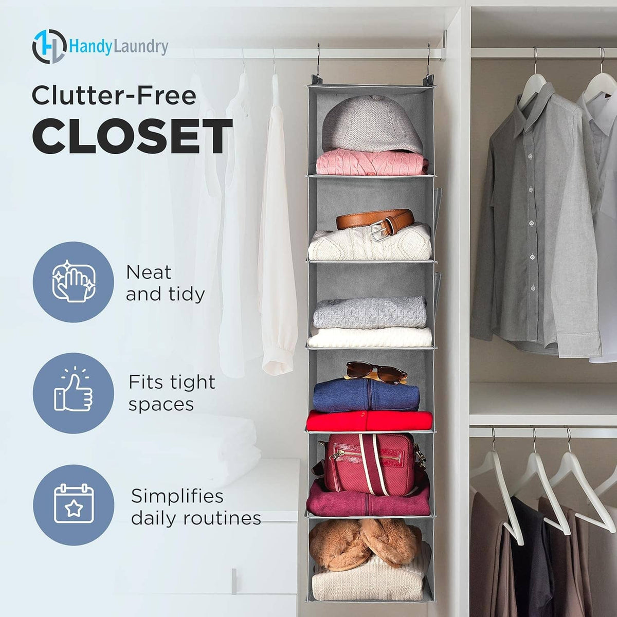 Gray hanging organizer with 6 shelves, filled with folded clothes in a closet