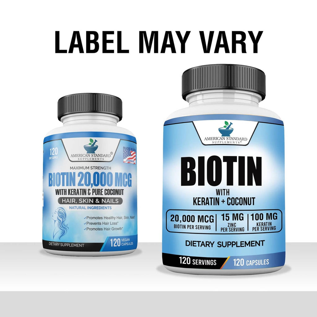 Biotin supplement bottles shown with label may vary note