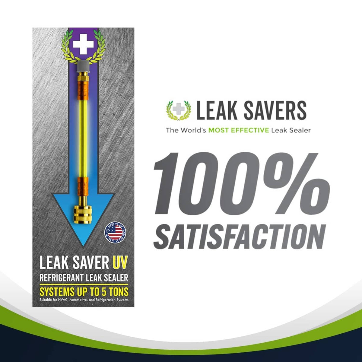 Leak Saver UV refrigerant leak sealer label with 100% satisfaction graphic