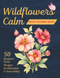 Adult wildflower calm coloring book cover with pink blossoms and yellow title