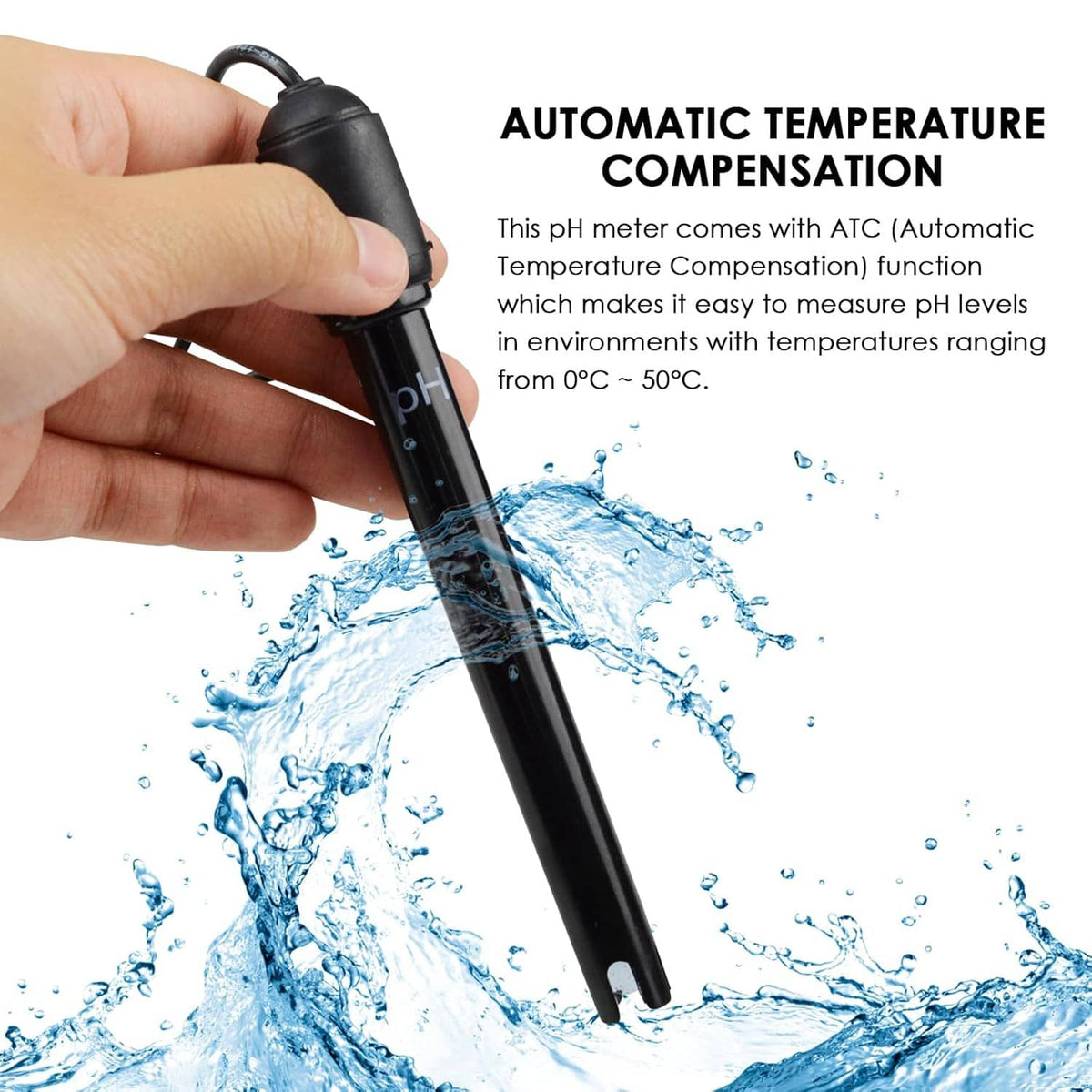 pH meter probe with automatic temperature compensation, held above water splash