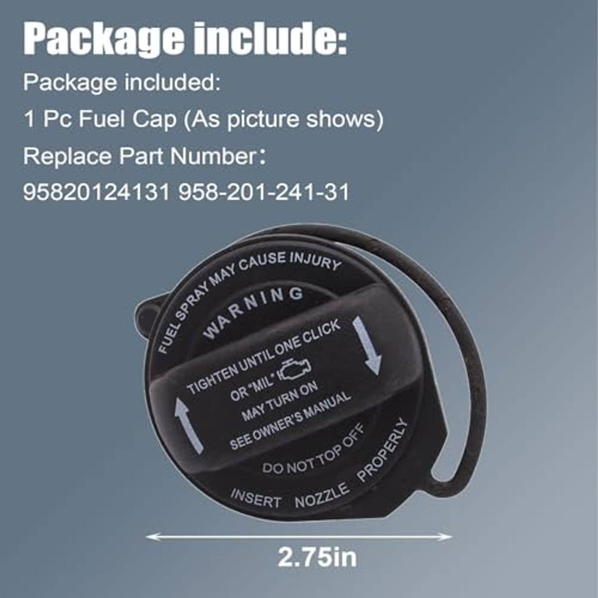 Fuel tank gas cap filler cap shown with callouts and approximate 2.75in size marking