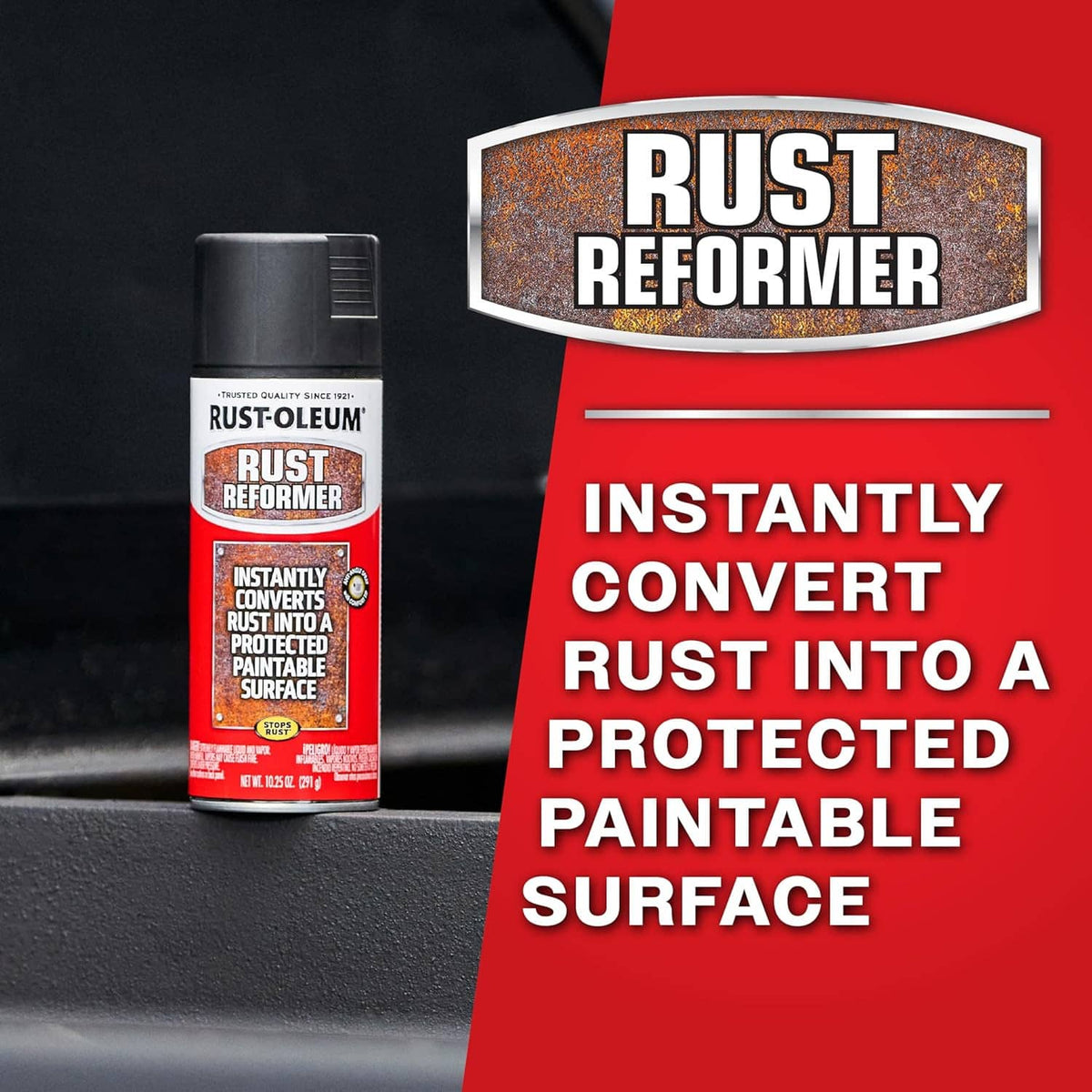 Rust-Oleum Rust Reformer spray paint can with label reading "Instantly convert"