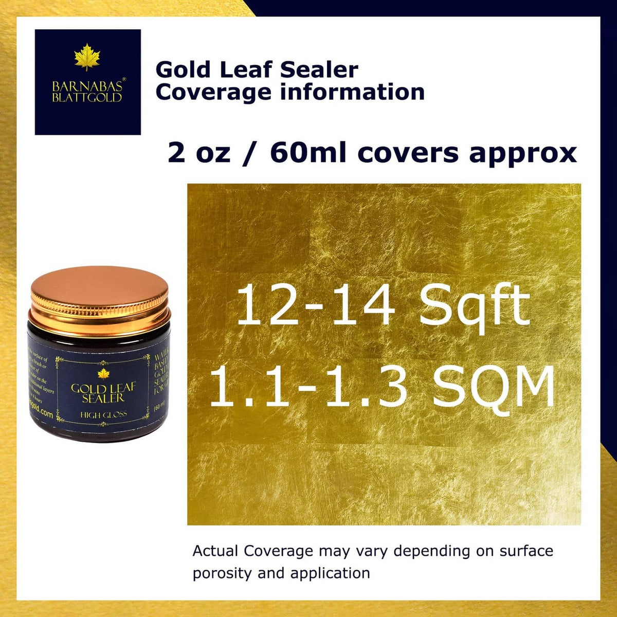 Gold leaf sealer coverage info: 60ml covers about 12–14 sqft (1.1–1.3 sqm) 