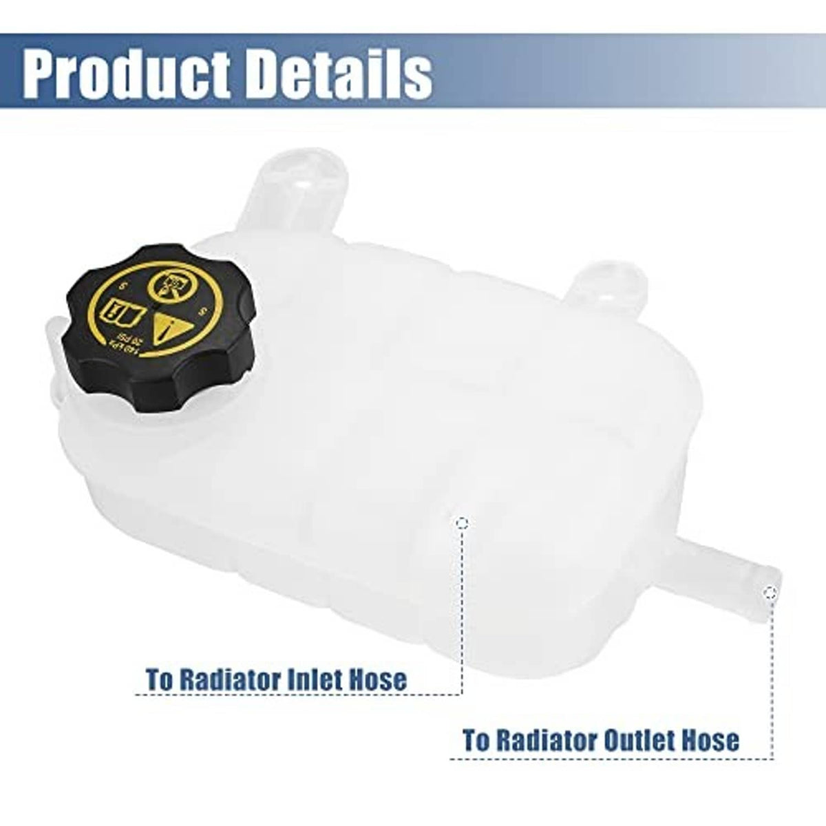 Coolant reservoir tank with labeled inlet and outlet hose locations