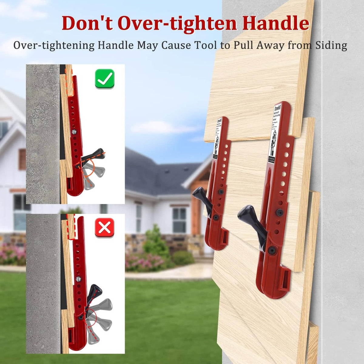Red siding mounting tools installed on light wood siding, showing proper fit