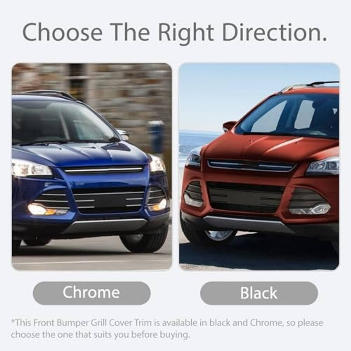 Front bumper grille cover trim direction preview with chrome and black options