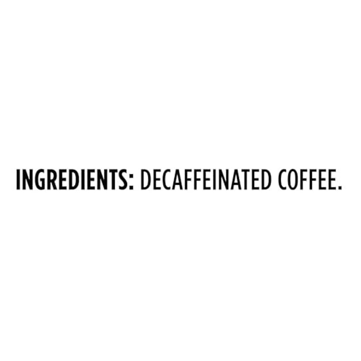Ingredients panel text: decaffeinated coffee.