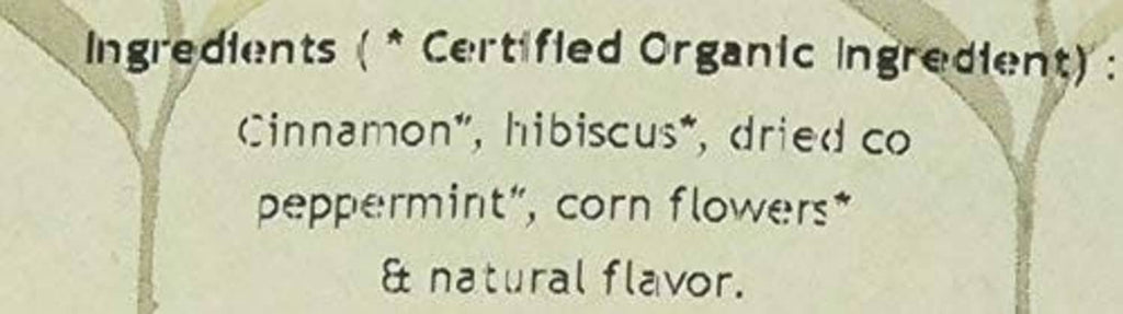 Certified organic ingredient list: cinnamon, hibiscus, spearmint, cornflower, natural flavor