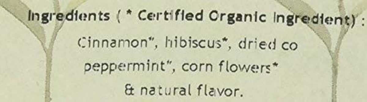 Certified organic ingredient list: cinnamon, hibiscus, spearmint, cornflower, natural flavor