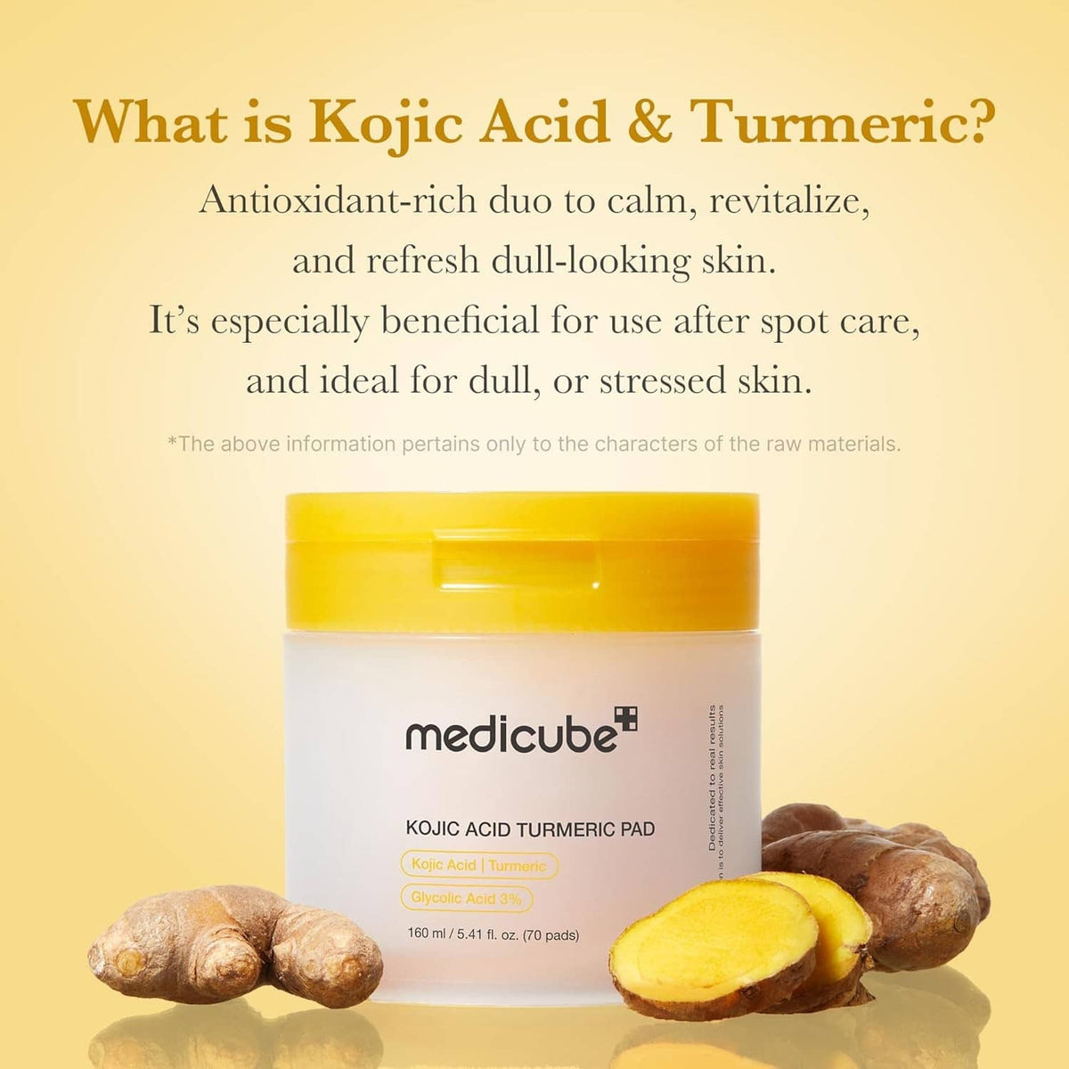 Medicube Kojic Acid Turmeric Pad jar with yellow cap beside turmeric roots