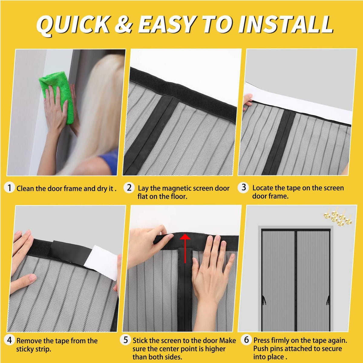 Magnetic screen door quick installation steps on door frame