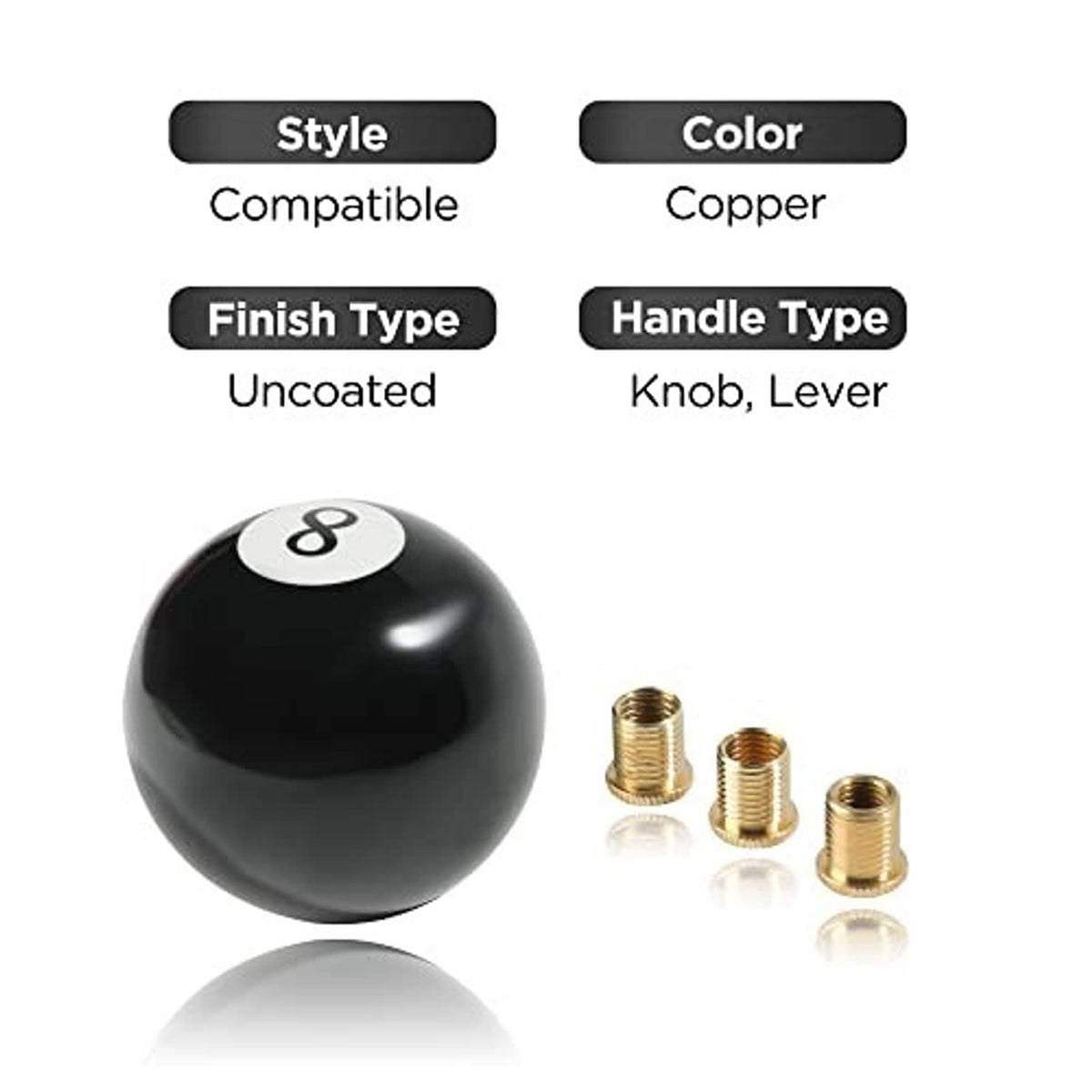 Black round shift knob with white 8 emblem and three copper uncoated adapter sleeves