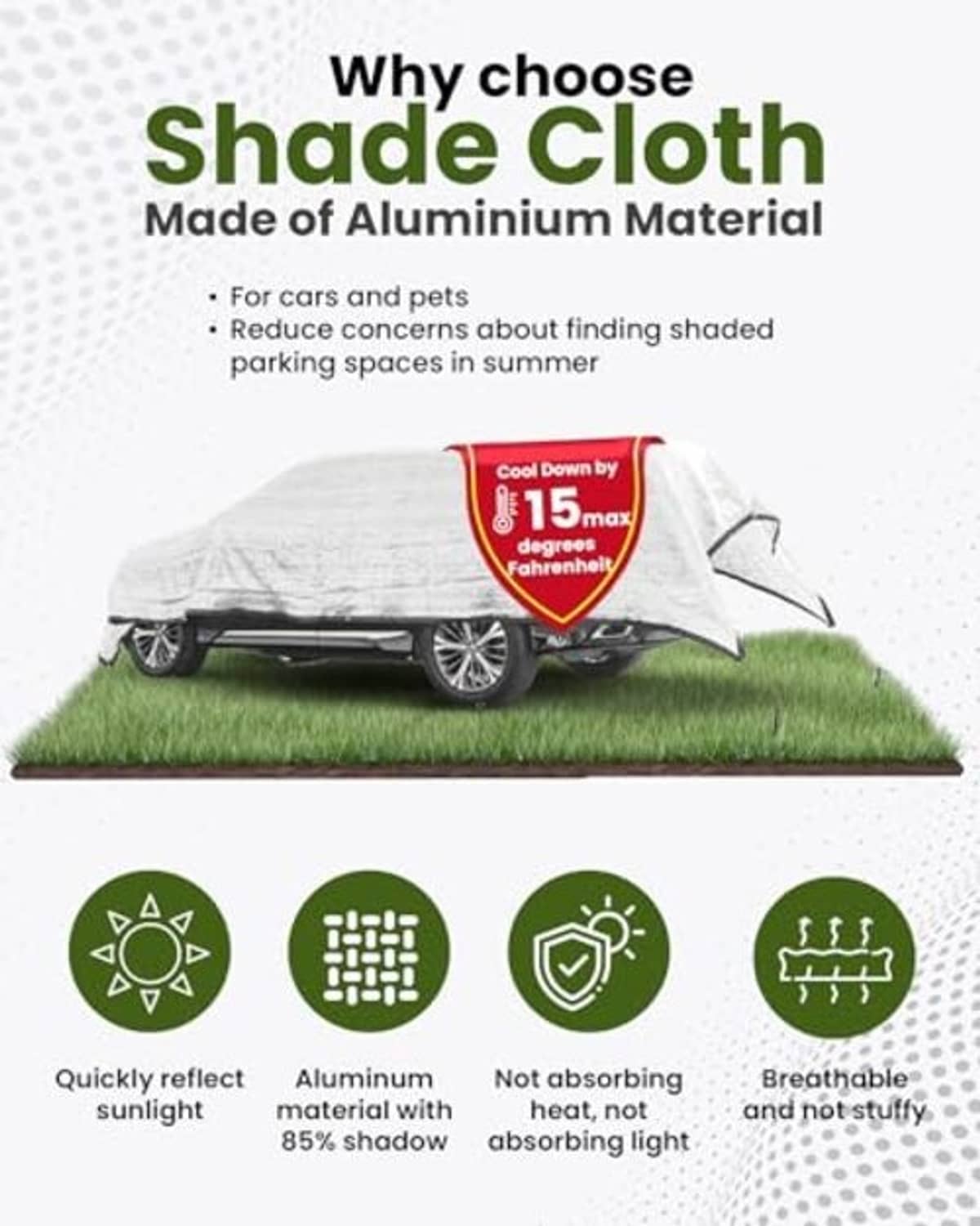 Reflective silver shade cloth shown over a vehicle; reduces heat and reflects sunlight