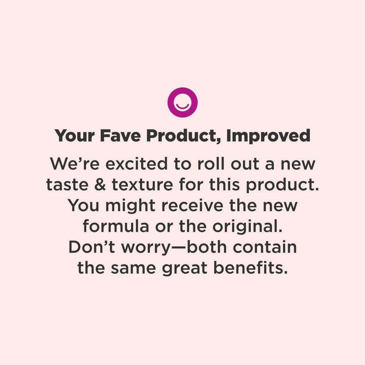 Improved prenatal gummy formula card: new taste and texture, same benefits