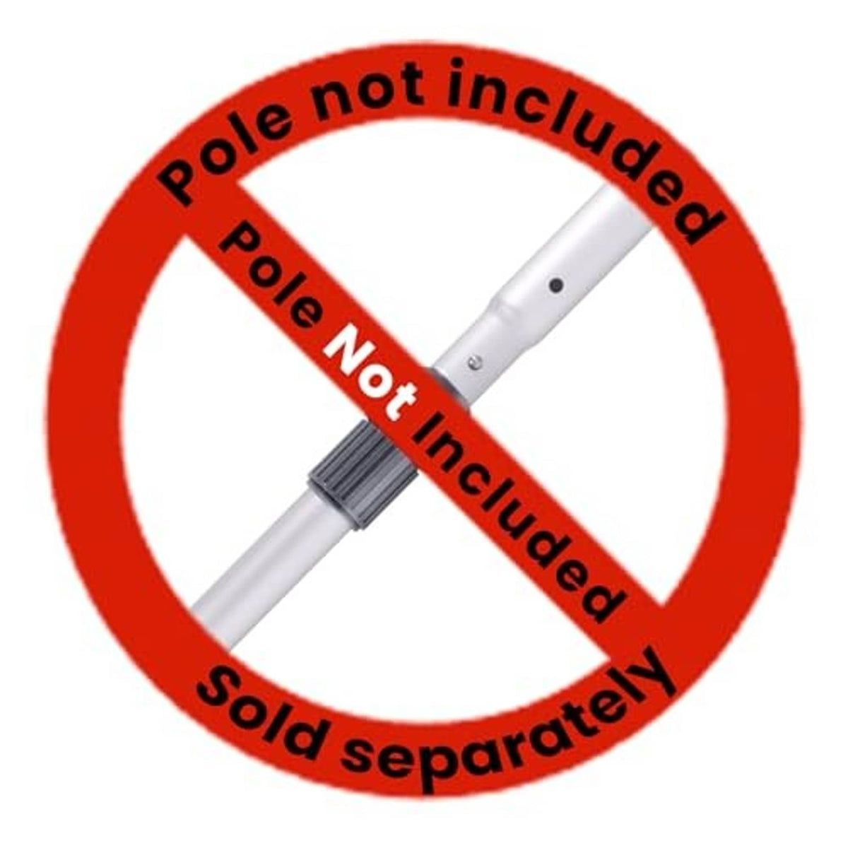 Graphic showing a white vacuum pole with brush attachment marked not included.