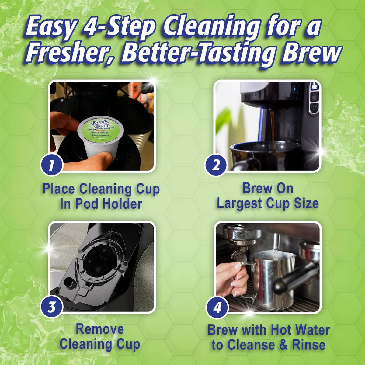 4-step cleaning guide for coffee-machine pods showing cup placement and hot-water brew