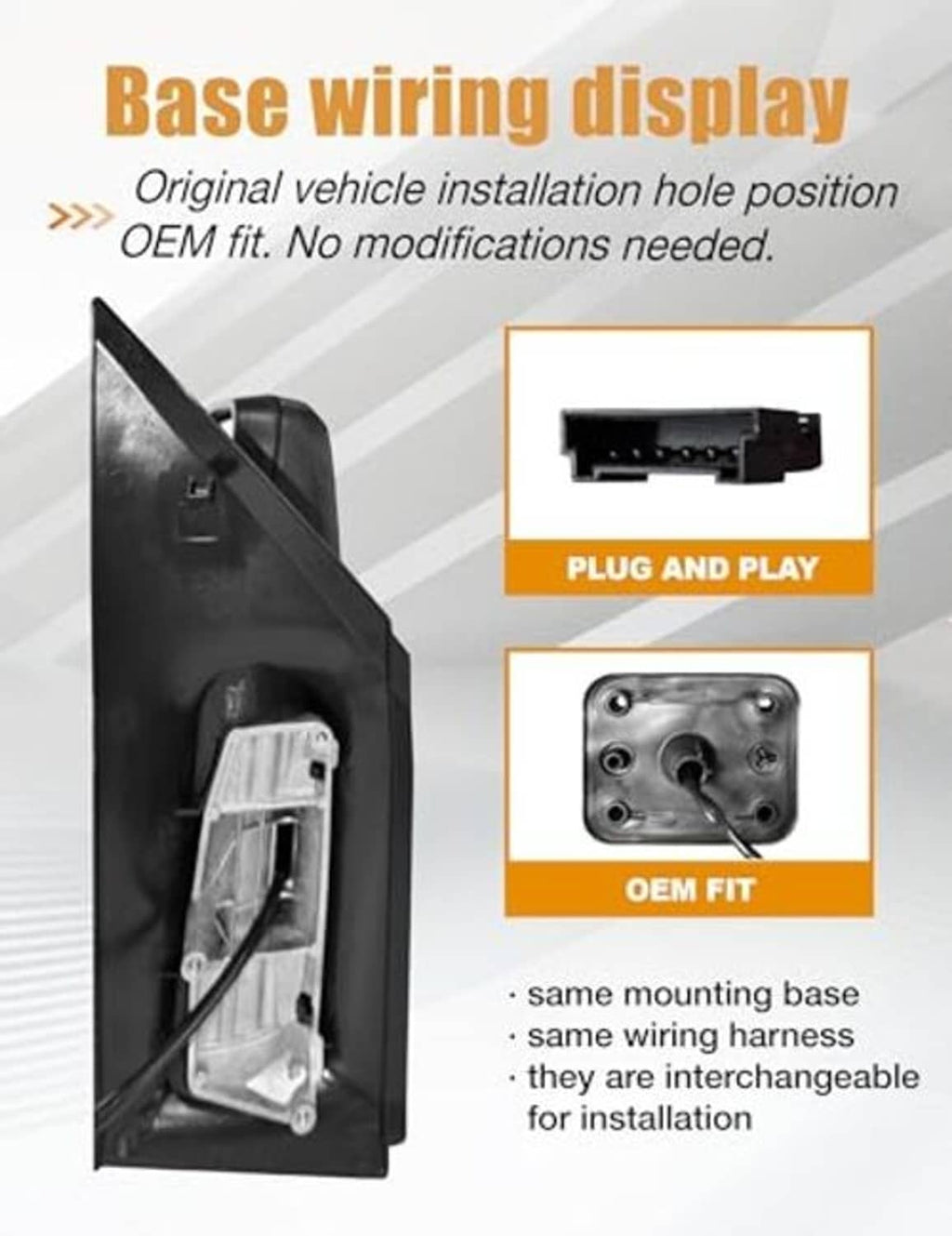 Left side mirror wiring and mounting base display, plug-and-play shown