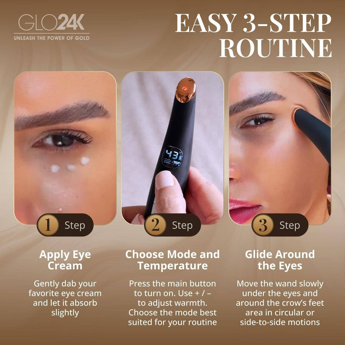 GLO24K eye wand easy 3-step routine graphic: apply cream, choose mode, glide