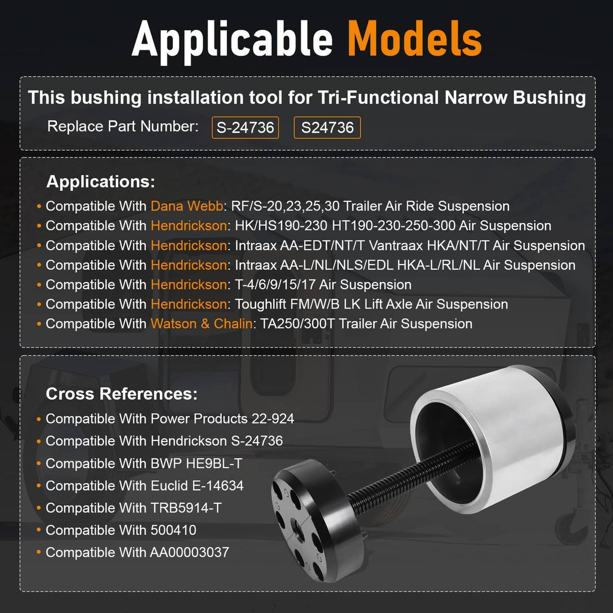 Bushing installation tool with steel sleeve and black plate, shown with compatibility list