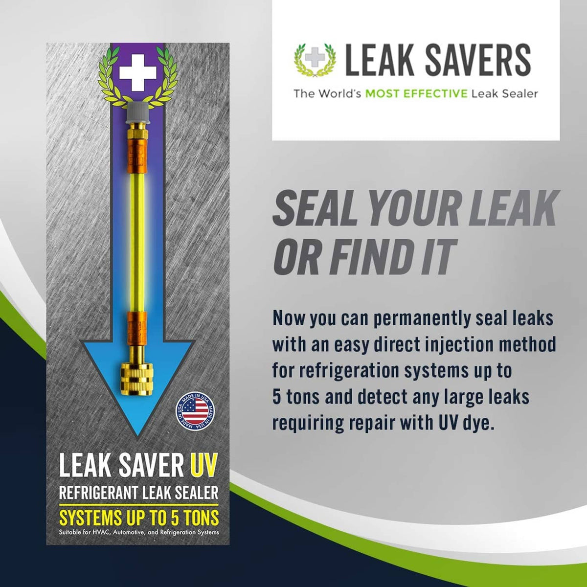Leak Saver UV refrigerant leak sealer system with direct-injection fitting