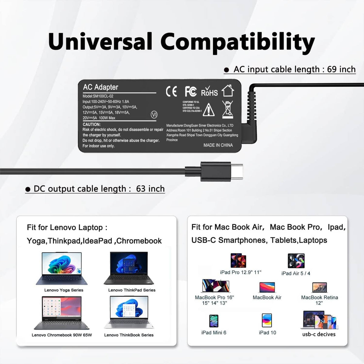 Universal compatibility charger with DC output cable and AC input cable, 63 in