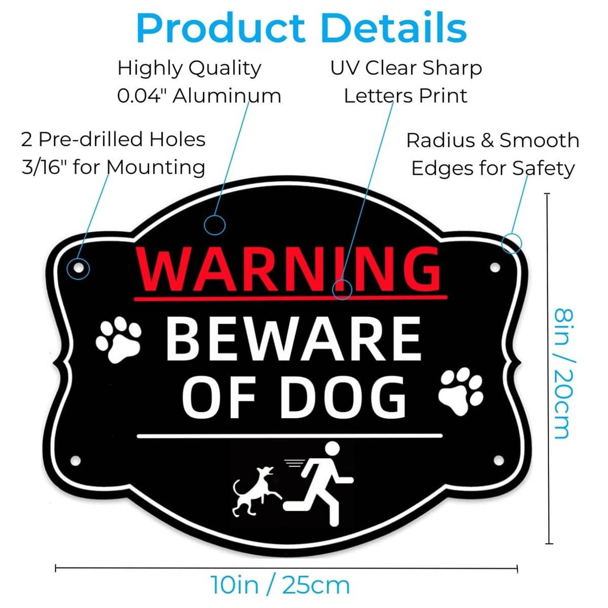 Black “WARNING BEWARE OF DOG” sign with two mounting holes and size markings